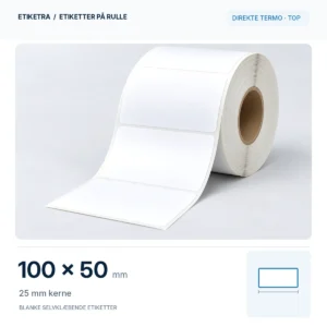 Etiketrulle, direkte termo · top, 100 × 50 mm, 25 mm kerne; produktillustration med formatdiagram.